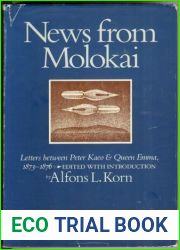 News from Molokai: Letters Between Peter Kaeo and Queen Emma, 1873-1876