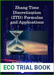 Zhang Time Discretization (ZTD) Formulas and Applications