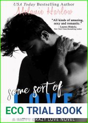 Some Sort of Love (Happy Crazy Love, #3)