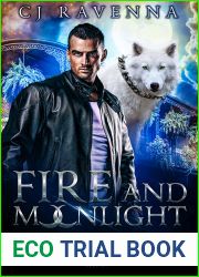 Fire And Moonlight (The Lycanthrope Protection Agency #6)