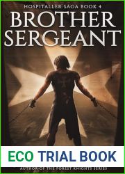 Brother Sergeant: J. K. Swift|s latest historical adventure thriller (Hospitaller Saga Book 4)