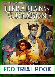 A Fellowship of Librarians and Dragons (Adenashire, #2)
