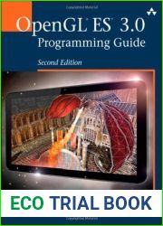 OpenGL ES 3.0 Programming Guide (2nd Edition) 2nd by Ginsburg, Dan, Purnomo, Budirijanto, Shreiner, Dave, Munshi, (2014) Paperback