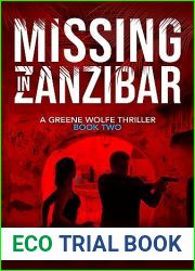 Missing in Zanzibar (Greene Wolfe Thrillers #2)