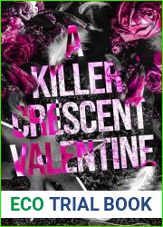 A Killer Crescent Valentine (Rebels and Psychos #2.5)