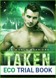 Taken (Ice World Warriors, #5)