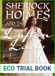 Sherlock Holmes and The Lufton Lady