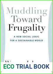 Muddling Toward Frugality