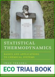 Statistical Thermodynamics: Basics and Applications to Chemical Systems