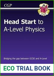 Head Start to A-level Physics (CGP A-Level Physics)