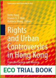 Rights and Urban Controversies in Hong Kong: From the Eastern and Western Perspectives (Governance and Citizenship in Asia)