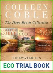 The Hope Beach Collection: Tidewater Inn, Rosemary Cottage, Seagrass Pier (The Hope Beach Series)