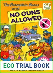 The Berenstain Bears and No Guns Allowed (Big Chapter Books)