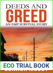 Deeds and Greed: An EMP Survival story (Disruptive Shock #3)