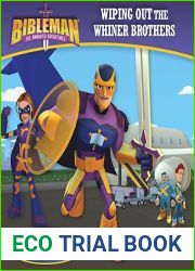 Wiping Out the Whiner Brothers (An Adventure in Thankfulness) (Bibleman)