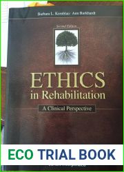 Ethics in Rehabilitation (2nd, 12) by Kornblau, Barbara - Burkhardt, Ann [Paperback (2012)]
