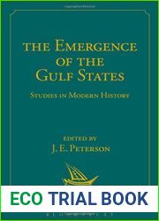 The Emergence of the Gulf States by J. E. Peterson (2016-06-16)
