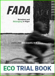 Fada: Boredom and Belonging in Niger