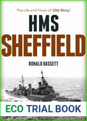 HMS Sheffield: The Life and Times of ‘Old Shiny|