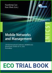 Mobile Networks and Management: 12th EAI International Conference, MONAMI 2022, Virtual Event, October 29-31, 2022, Proceedings (Lecture Notes of the Institute … Telecommunications Engineering B
