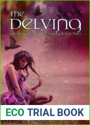 The Delving (Underneath and Inbetween Book 2)