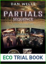 The Partials Sequence Complete Collection: Partials, Isolation, Fragment, Ruins