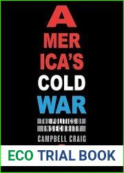 America|s Cold War: The Politics of Insecurity