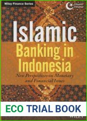 Islamic Banking in Indonesia: New Perspectives on Monetary and Financial Issues