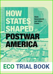 How States Shaped Postwar America: State Government and Urban Power