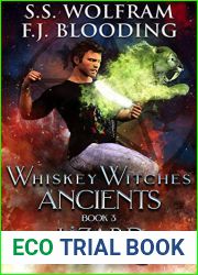 Lizard Wizard (Whiskey Witches Ancients #3)