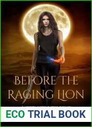 Before the Raging Lion (Mortality, #4)
