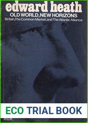 Old World, new horizons: Britain, Europe, and the Atlantic Alliance.