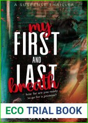 My First and Last Breath