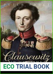 Clausewitz in His Time: Essays in the Cultural and Intellectual History of Thinking About War