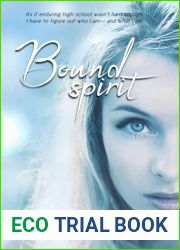 Bound Spirit: Book One of The Bound Spirit Series
