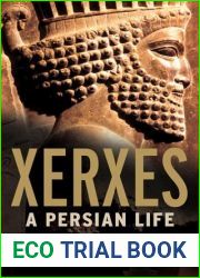 Xerxes: A Persian Life