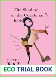The Shadow of the Coachman|s Body