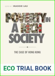Poverty in a Rich Society: The Case of Hong Kong
