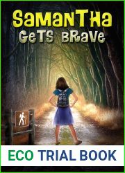 Samantha Gets Brave (Brave Samantha Series Book 1)