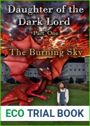 Daughter of the Dark Lord - Part One - The Burning Sky