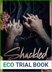 Shackled : Honeymoon Novella (The Lords)