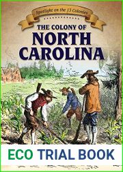The Colony of North Carolina (Spotlight on the 13 Colonies, 9)