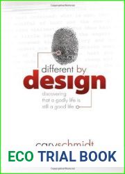 Different By Design: Discovering That a Godly Life is Still a Good Life