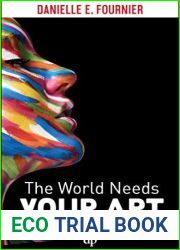 The World Needs Your Art: Casual Magic to Unlock Your Creativity