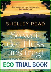 So weit der Fluss uns tragt
