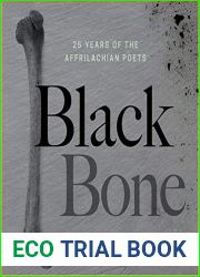 Black Bone: 25 Years of the Affrilachian Poets