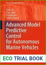 Advanced Model Predictive Control for Autonomous Marine Vehicles (Advances in Industrial Control)