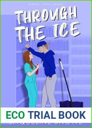 Through the Ice: An Enemies to Lovers Hockey Romance (Central State Hockey Book 1)