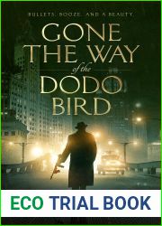 Gone the Way of the Dodo Bird