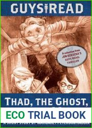 Thad, the Ghost, and Me